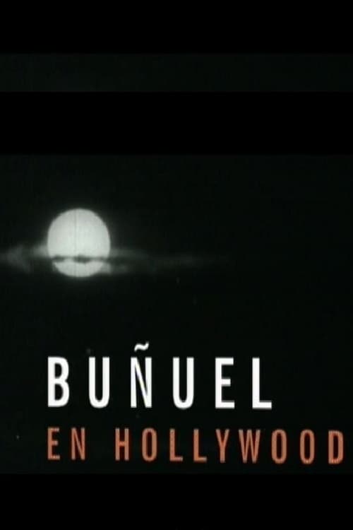 Постер Buñuel en Hollywood